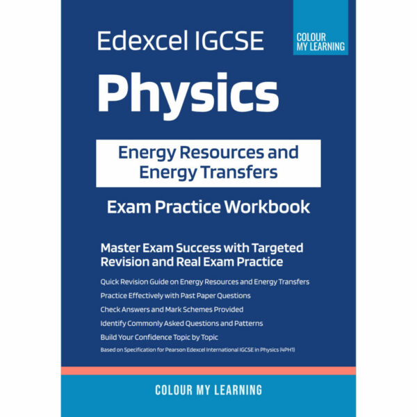 Edexcel IGCSE Physics: Energy Resources & Energy Transfers Exam Practice Workbook